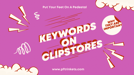Why Keywords Matter for Boosting Your Visibility on Clipstores