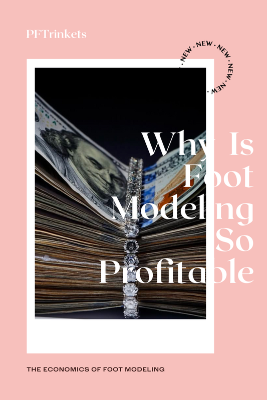 Why Foot Modeling Is So Profitable?
