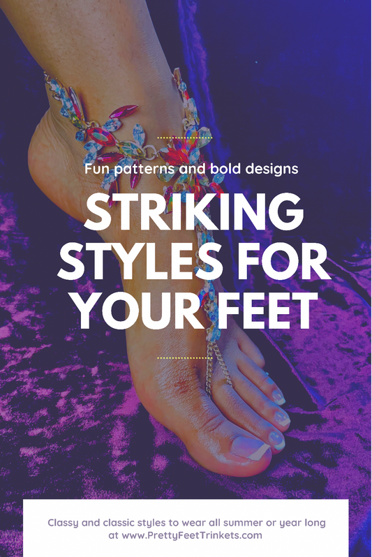 Striking Styles For Your Feet