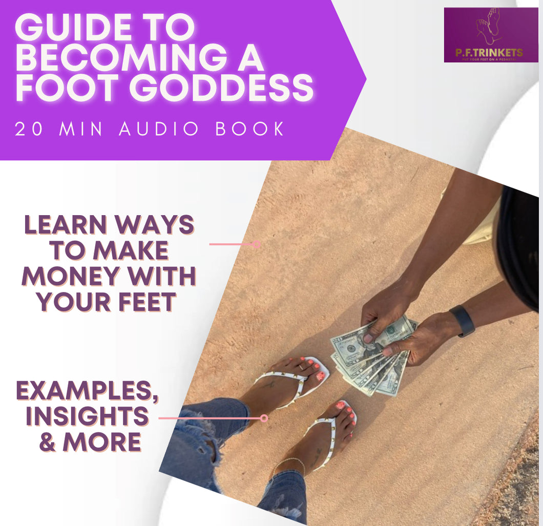 Guide To Becoming A Foot Goddess