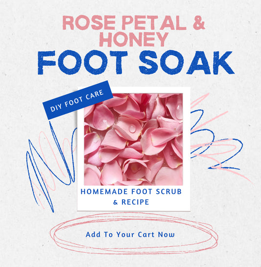 Rose Petal & Honey Foot Soak