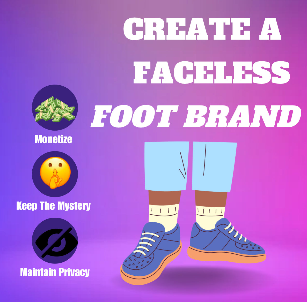 Faceless Foot Brand Guide